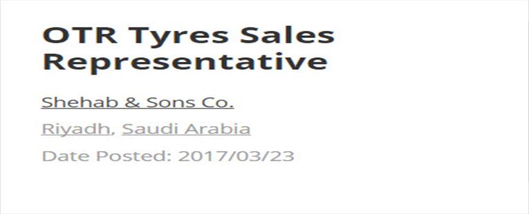 OTR Tyres Sales Representative - Job In Saudi Arabia