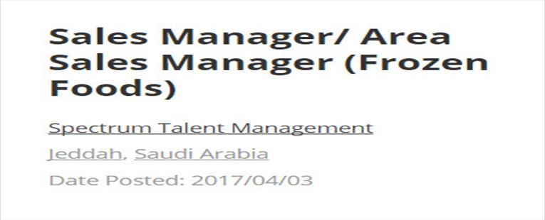 Sales Manager/ Area Sales Manager (Frozen Foods) - Job In Jeddah